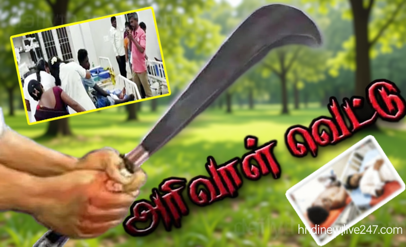 தென்காசி, நெல்லையில் அரிவாள் வெட்டு: 8 பேர் படுகாயம் – 7 பேர் கைது